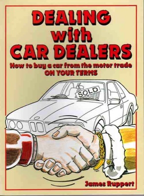 Dealing with Car Dealers James Ruppert